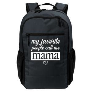 My Favorite People Call Me Mama Daily Commute Backpack