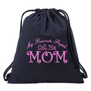 My Favorite People Call Me Mom Drawstring Bag