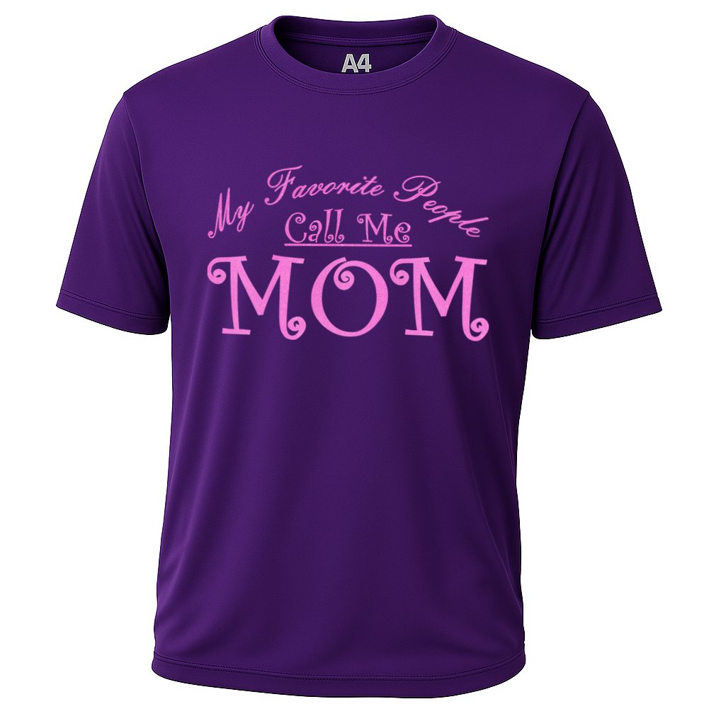 My Favorite People Call Me Mom Cooling Performance Crew T-Shirt