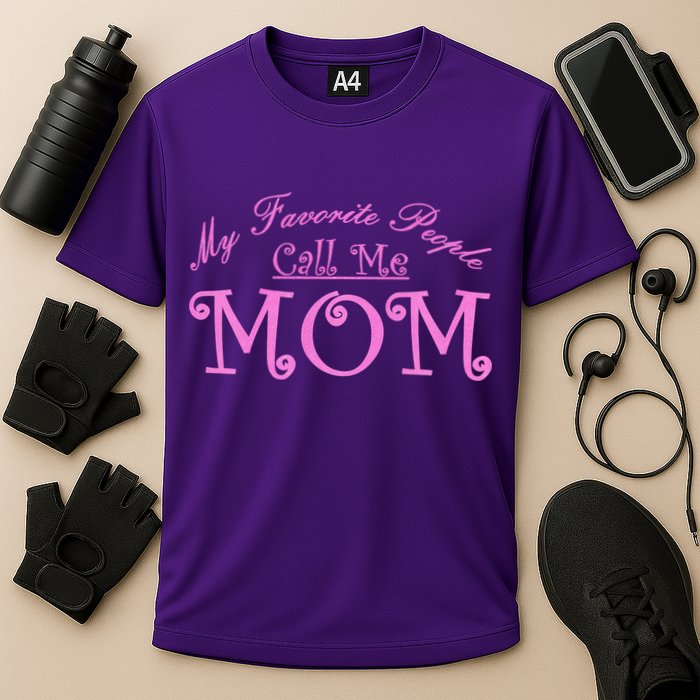 My Favorite People Call Me Mom Cooling Performance Crew T-Shirt
