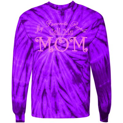 My Favorite People Call Me Mom Tie-Dye Long Sleeve Shirt