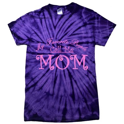 My Favorite People Call Me Mom Tie-Dye T-Shirt