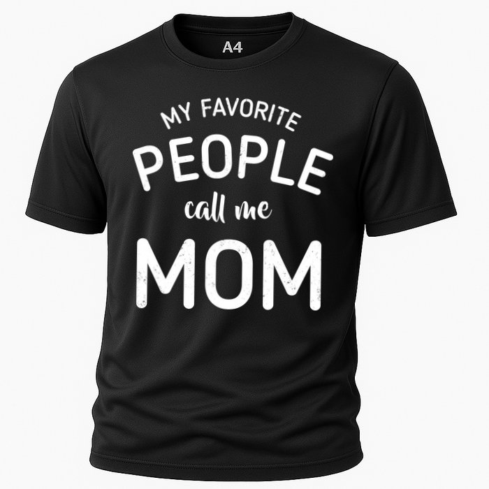 My Favorite People Call Me Mom Funny Cooling Performance Crew T-Shirt
