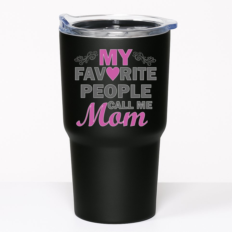 My Favorite People Call Me Mom1 Tumbler