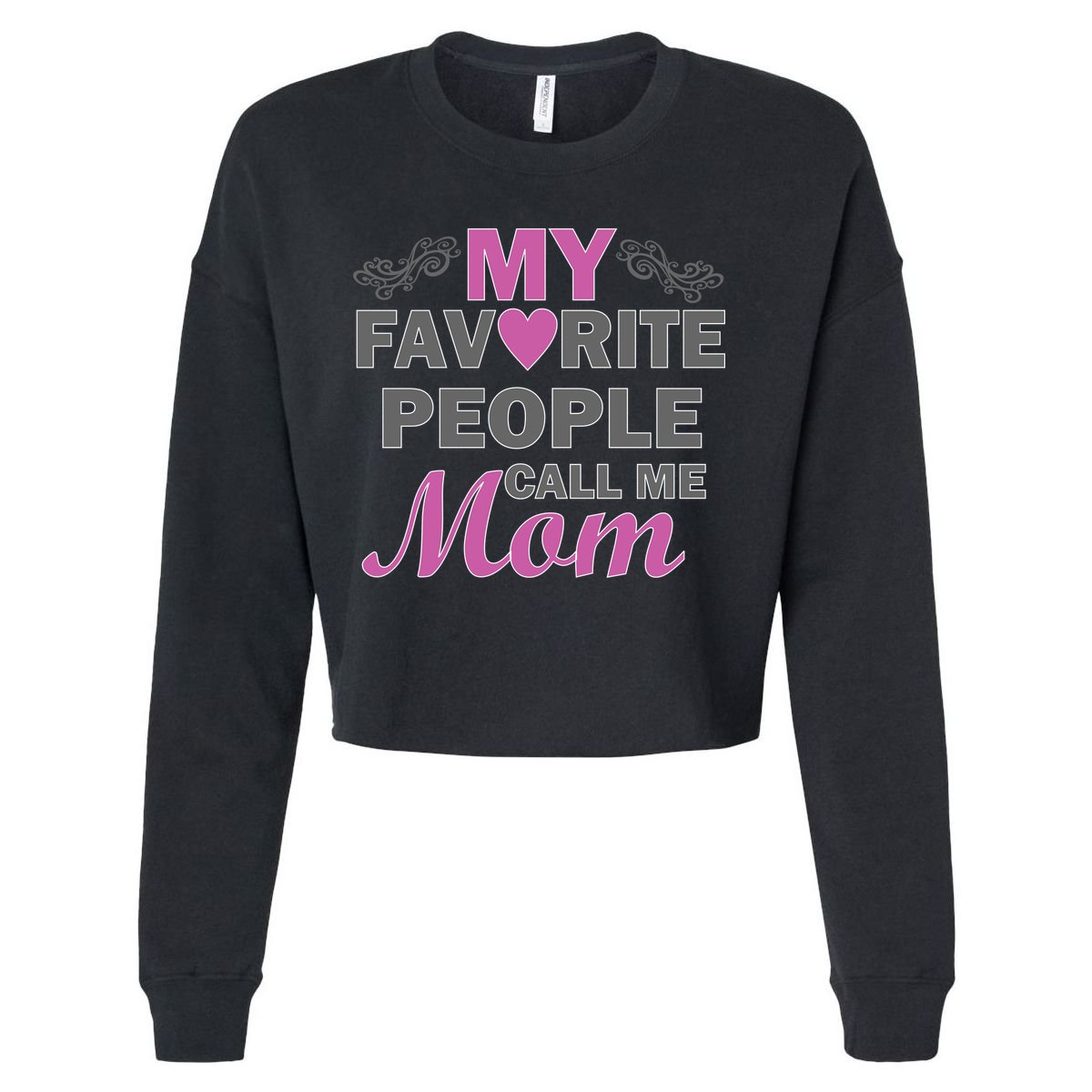 My Favorite People Call Me Mom1 Cropped Pullover Crew