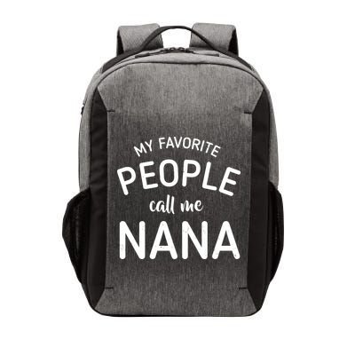 My Favorite People Call Me Nana Vector Backpack