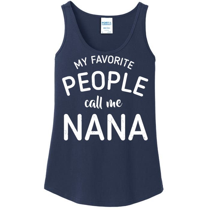 My Favorite People Call Me Nana Ladies Essential Tank