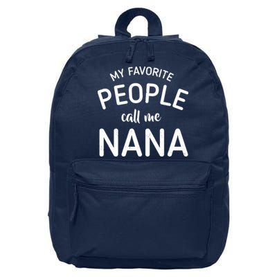 My Favorite People Call Me Nana 16 in Basic Backpack