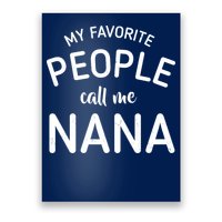 My Favorite People Call Me Nana Poster