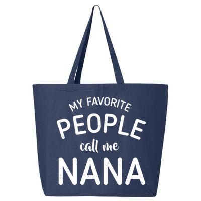 My Favorite People Call Me Nana 25L Jumbo Tote