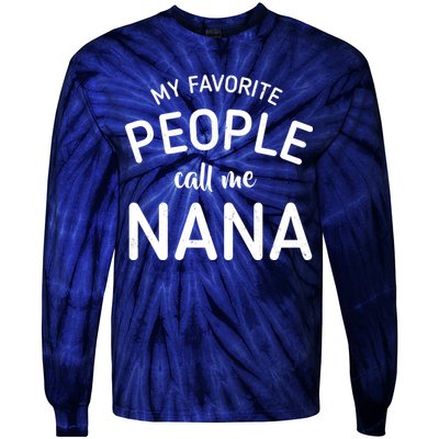 My Favorite People Call Me Nana Tie-Dye Long Sleeve Shirt