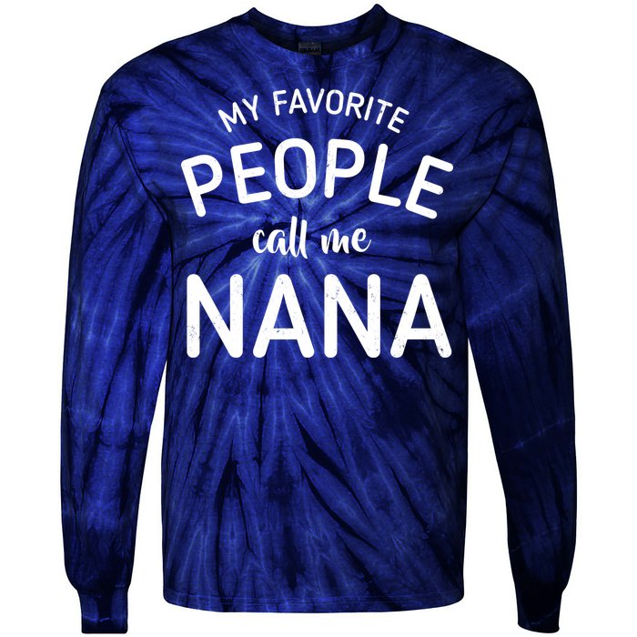 My Favorite People Call Me Nana Tie-Dye Long Sleeve Shirt