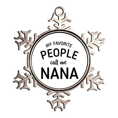 My Favorite People Call Me Nana Metallic Star Ornament