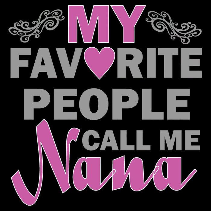 My Favorite People Call Me Nana Funny Doggie Tank