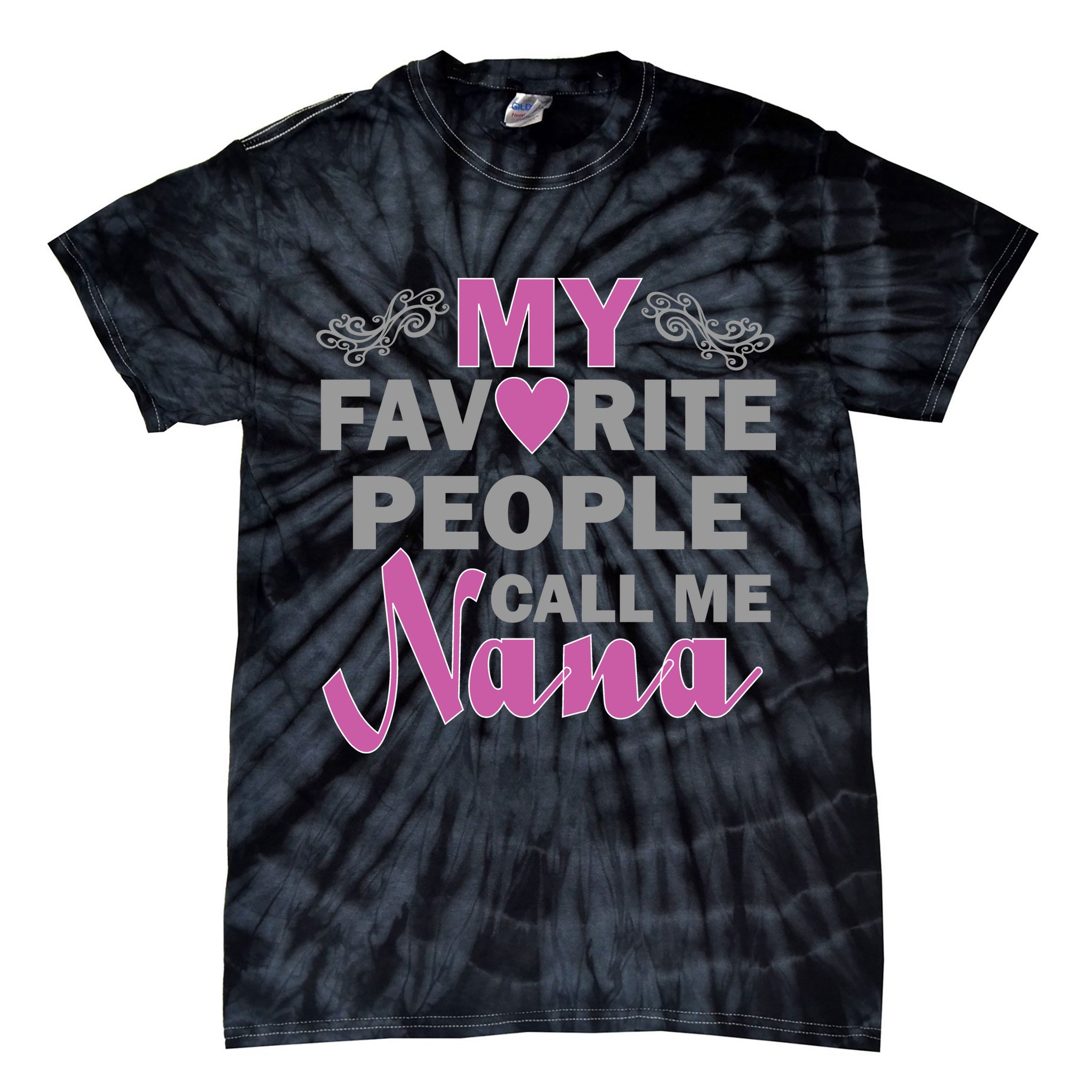 My Favorite People Call Me Nana Funny Tie-Dye T-Shirt