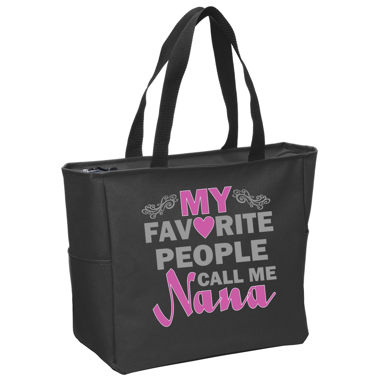 My Favorite People Call Me Nana Funny Zip Tote Bag