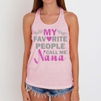 My Favorite People Call Me Nana Funny Women's Knotted Racerback Tank