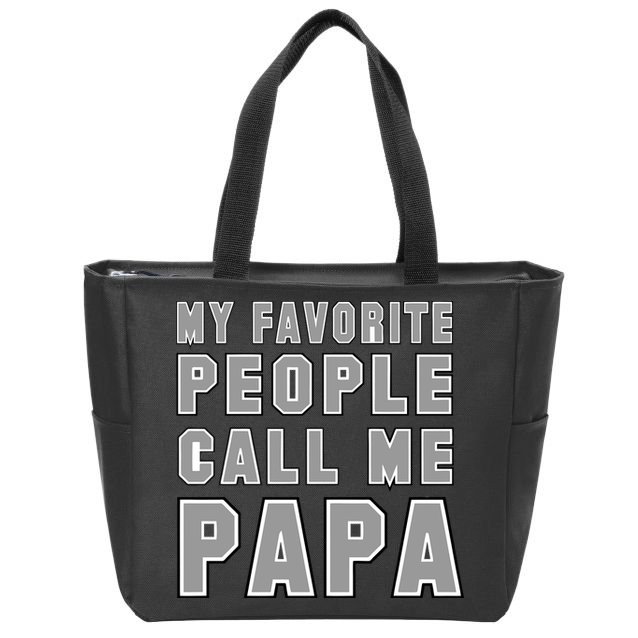 My Favorite People Call Me Papa Zip Tote Bag