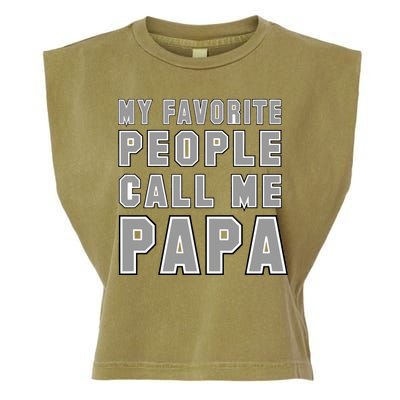 My Favorite People Call Me Papa Garment-Dyed Women's Muscle Tee