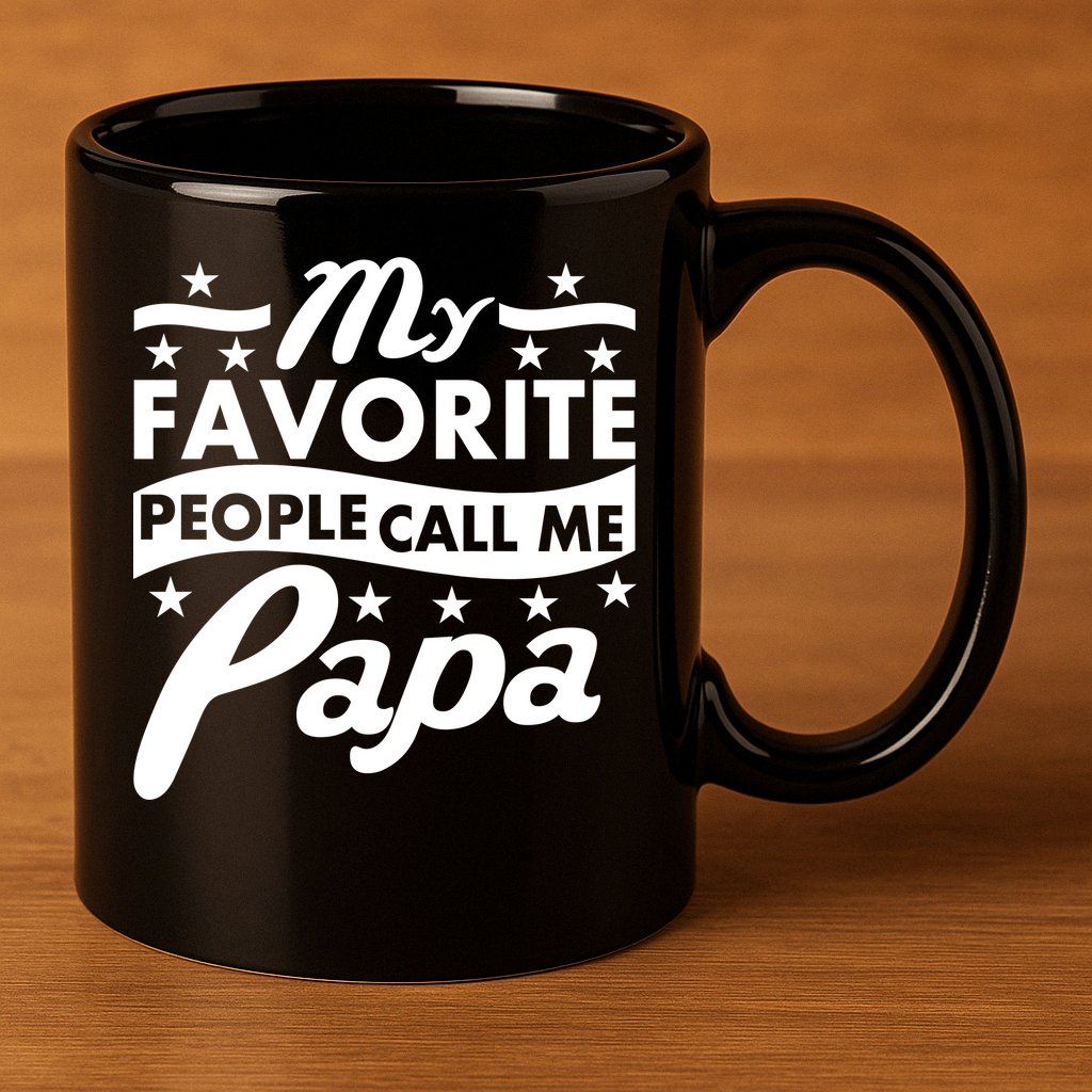 My Favorite People Call Me Papa Father's Day 11oz C Handle Ceramic Mug