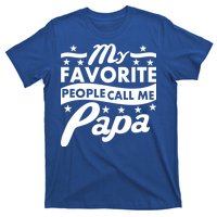 My Favorite People Call Me Papa Father's Day T-Shirt