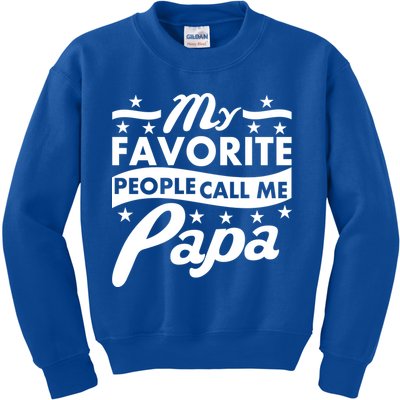 My Favorite People Call Me Papa Father's Day Kids Sweatshirt
