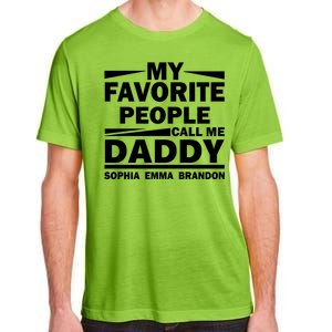 My Favorite People Call Me Personalize Family Adult ChromaSoft Performance T-Shirt