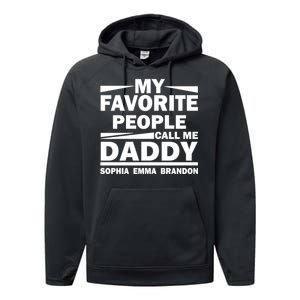 My Favorite People Call Me Personalize Family Performance Fleece Hoodie