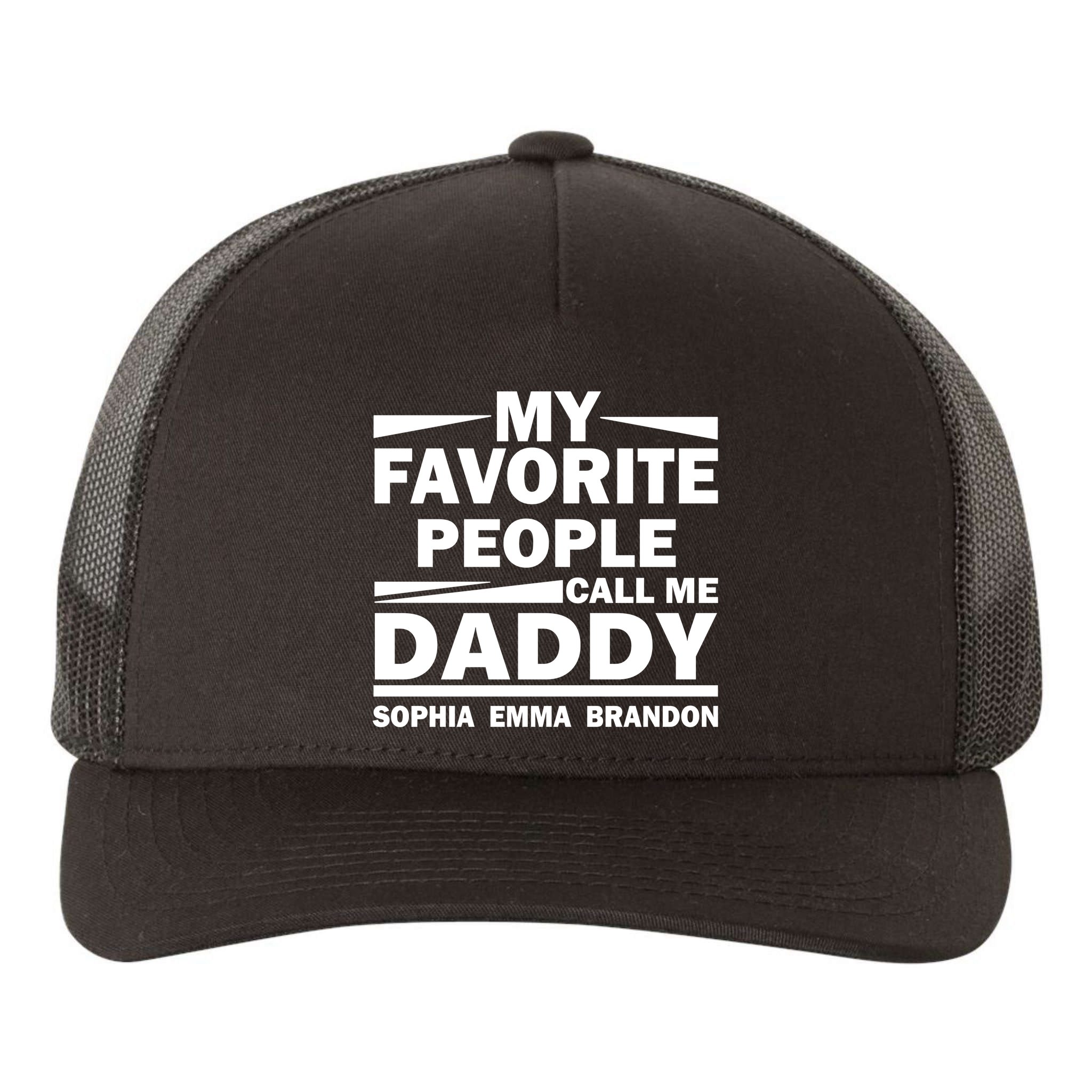 My Favorite People Call Me Personalize Family Yupoong Adult 5-Panel Trucker Hat