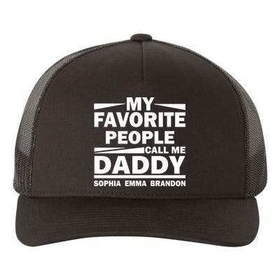 My Favorite People Call Me Personalize Family Yupoong Adult 5-Panel Trucker Hat