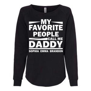 My Favorite People Call Me Personalize Family Womens California Wash Sweatshirt