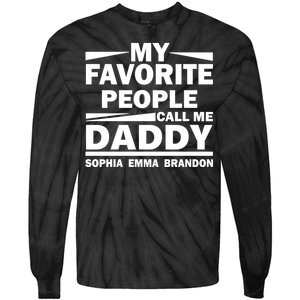 My Favorite People Call Me Personalize Family Tie-Dye Long Sleeve Shirt