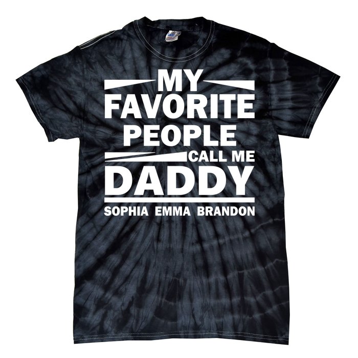 My Favorite People Call Me Personalize Family Tie-Dye T-Shirt