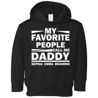 My Favorite People Call Me Personalize Family Toddler Hoodie