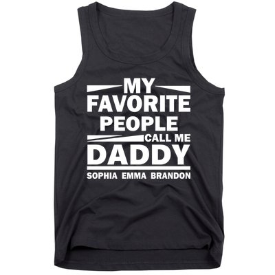 My Favorite People Call Me Personalize Family Tank Top