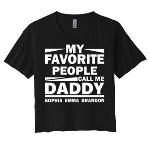 My Favorite People Call Me Personalize Family Women's Crop Top Tee