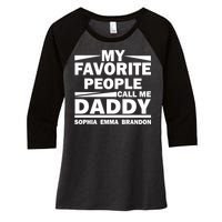 My Favorite People Call Me Personalize Family Women's Tri-Blend 3/4-Sleeve Raglan Shirt