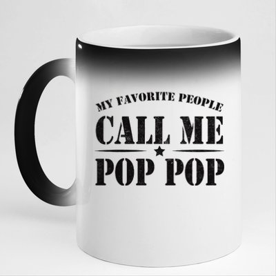 My Favorite People Call Me Pop Pop 11oz Black Color Changing Mug