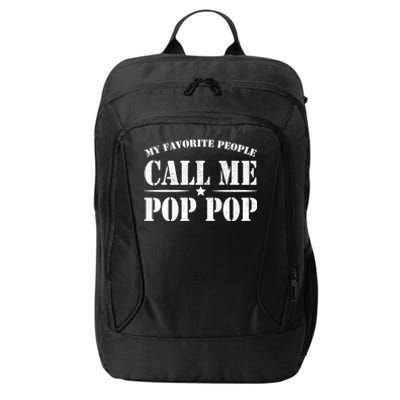 My Favorite People Call Me Pop Pop City Backpack