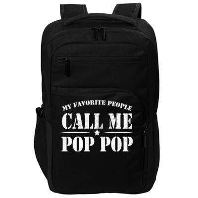 My Favorite People Call Me Pop Pop Impact Tech Backpack