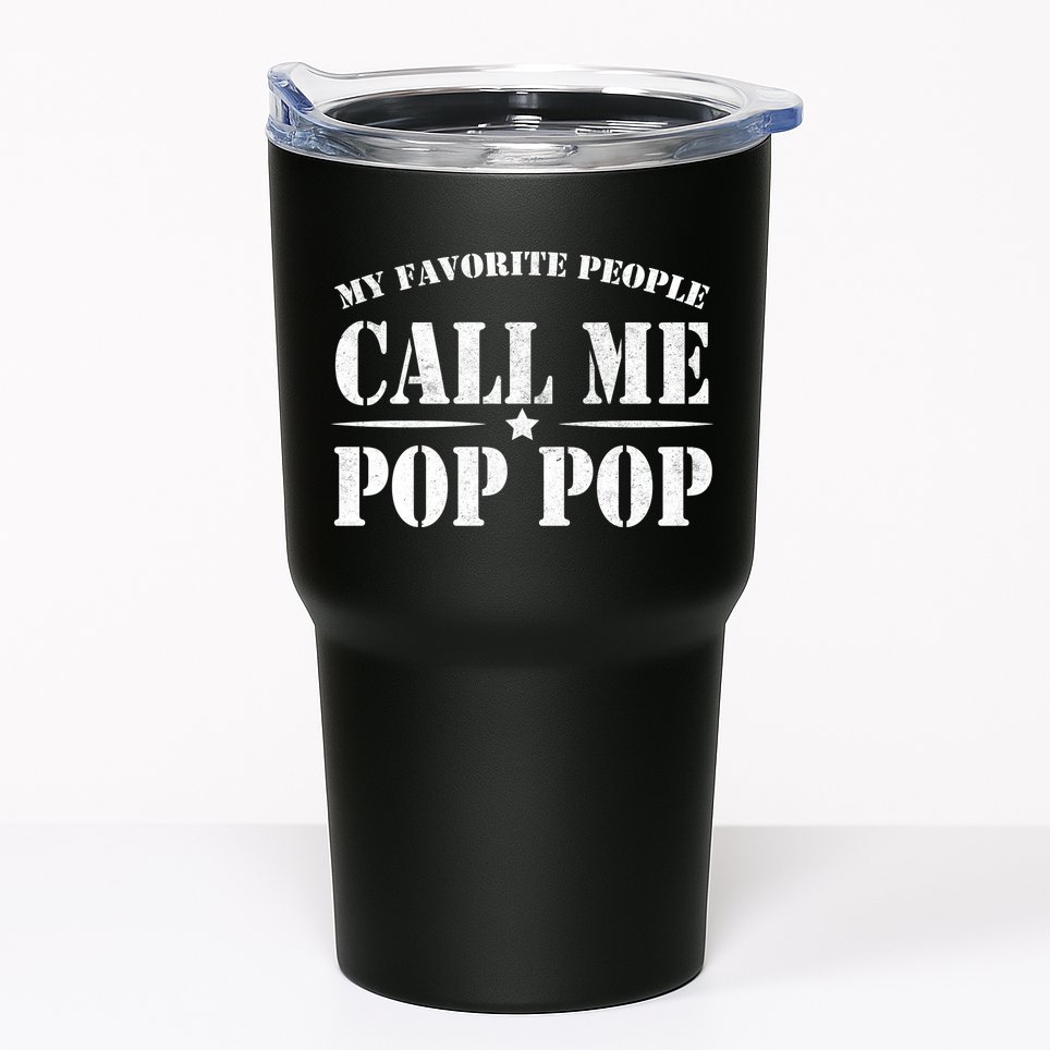 My Favorite People Call Me Pop Pop Tumbler