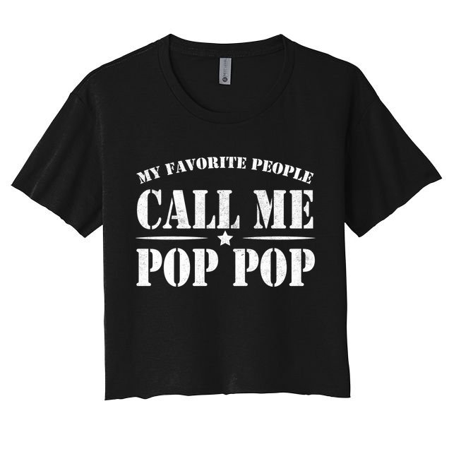 My Favorite People Call Me Pop Pop Crop Top