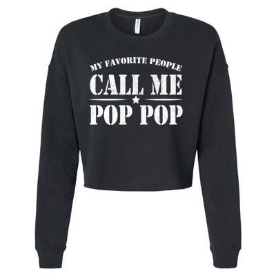 My Favorite People Call Me Pop Pop Cropped Pullover Crew