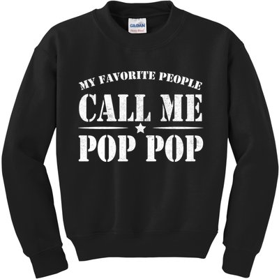 My Favorite People Call Me Pop Pop Kids Sweatshirt