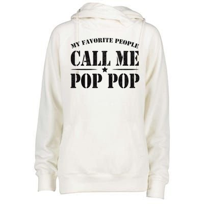 My Favorite People Call Me Pop Pop Womens Funnel Neck Pullover Hood