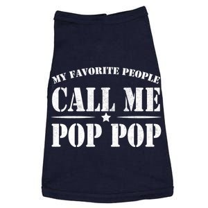 My Favorite People Call Me Pop Pop Doggie Tank