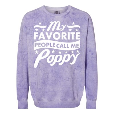 My Favorite People Call Me Poppy Colorblast Crewneck Sweatshirt