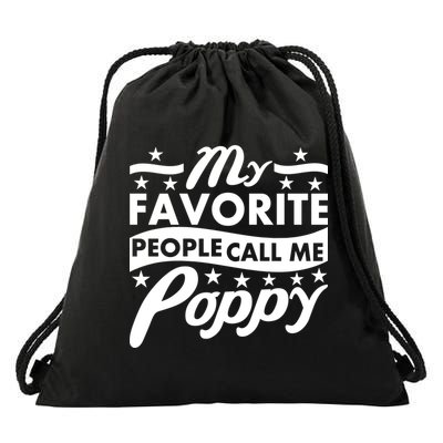 My Favorite People Call Me Poppy Drawstring Bag