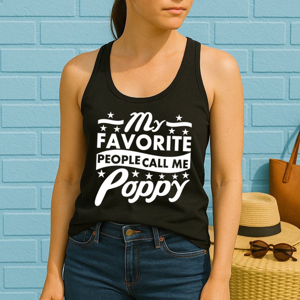 My Favorite People Call Me Poppy Womens Tank Top