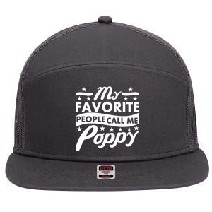 My Favorite People Call Me Poppy 7 Panel Mesh Trucker Snapback Hat